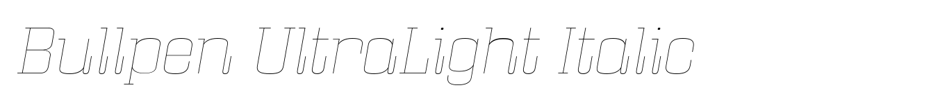 Bullpen UltraLight Italic